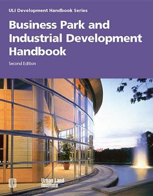 Book cover for Business Park and Industrial Development Handbook