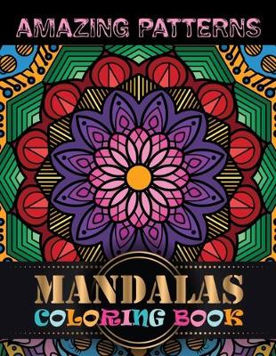 Book cover for Amazing Patterns Mandalas Coloring Book