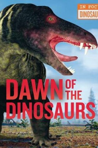 Cover of Dawn of the Dinosaurs