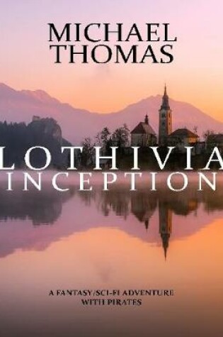 Cover of Lothivia : Inception