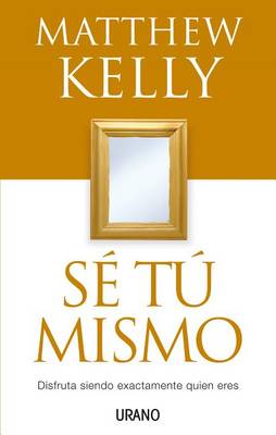 Book cover for Se Tu Mismo