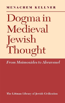 Book cover for Dogma in Medieval Jewish Thought