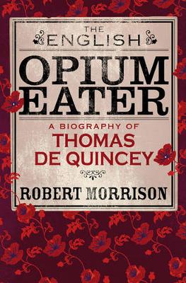 Book cover for The English Opium-Eater