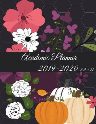 Book cover for Academic Planner 2019-2020 8.5 x 11