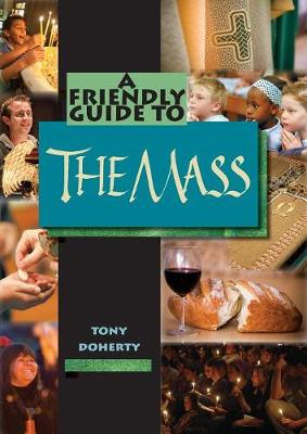 Book cover for Friendly Guide to the Mass