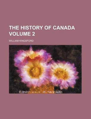 Book cover for The History of Canada Volume 2