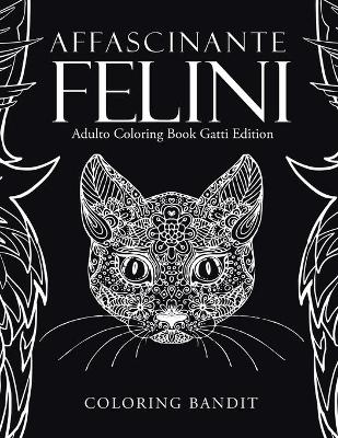 Book cover for Affascinante Felini