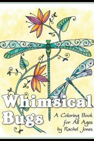 Cover of Whimsical Bugs