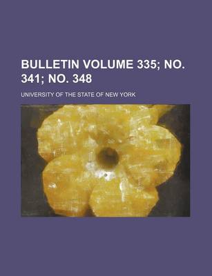 Book cover for Bulletin Volume 335; No. 341; No. 348