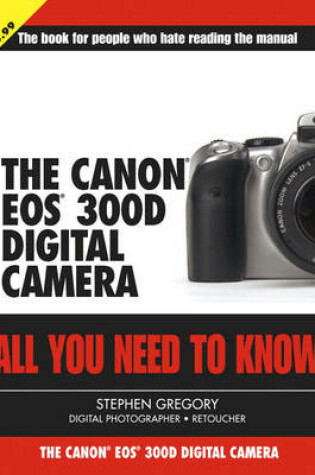 Cover of The Canon EOS 300D Digital Camera