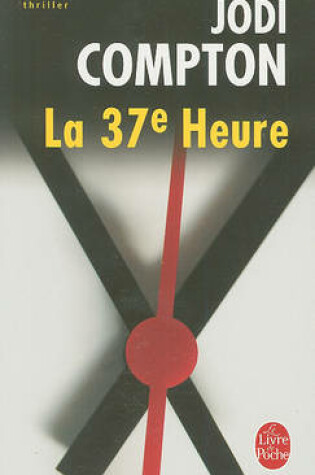 Cover of La 37e Heure