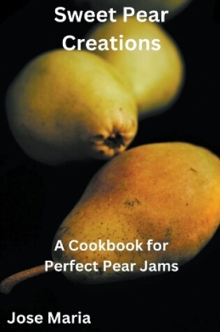 Cover of Sweet Pear Creations