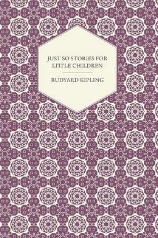 Cover of Just So Stories for Little Children