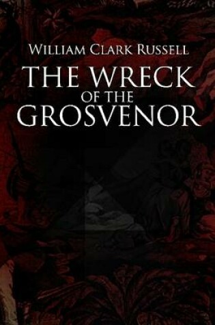 Cover of The Wreck of the Grosvenor