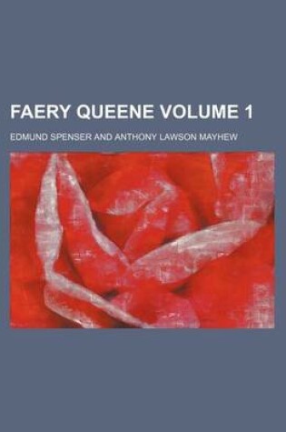 Cover of Faery Queene Volume 1