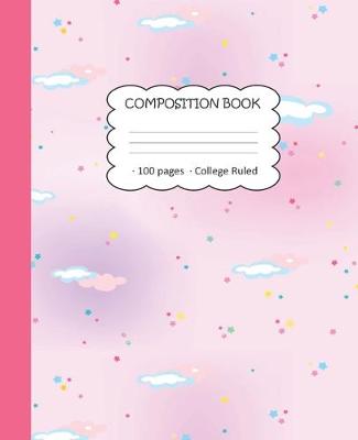 Book cover for Composition Book 100 Pages College Ruled