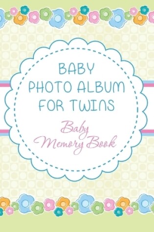 Cover of Baby Photo Album for Twins
