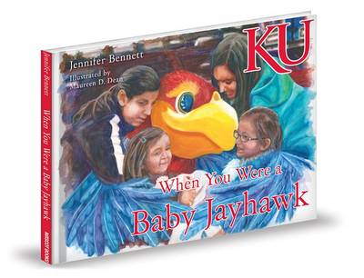 Book cover for When You Were a Baby Jayhawk