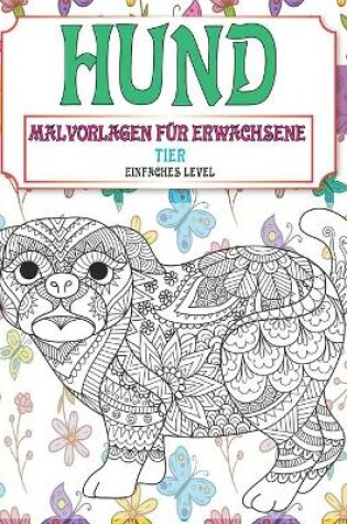 Cover of Malvorlagen fur Erwachsene - Einfaches Level - Tier - Hund