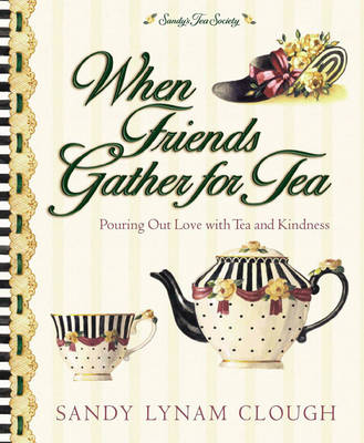 Book cover for When Friends Gather for Tea