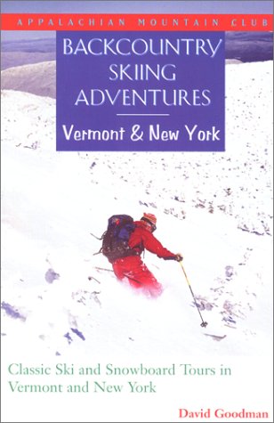 Cover of Backcountry Skiing Adventures: Vermont and New York