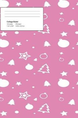 Cover of Christmas Pink Pattern Composition College Ruled Book (7.44 x 9.69) 200 pages V9