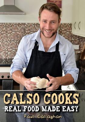 Book cover for Calso Cooks: Real Food Made Easy