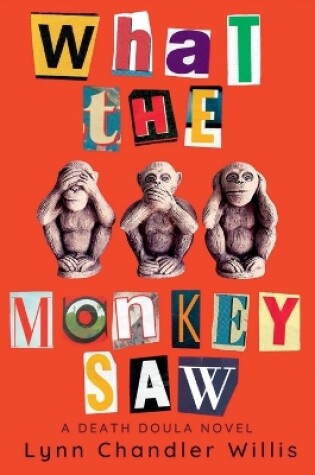 Cover of What the Monkey Saw