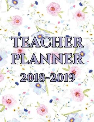 Book cover for 2018-2019 Teacher Planner