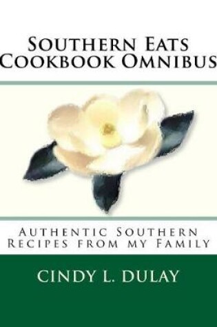 Cover of Southern Eats Cookbook Omnibus