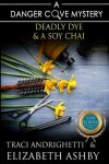 Book cover for Deadly Dye & a Soy Chai