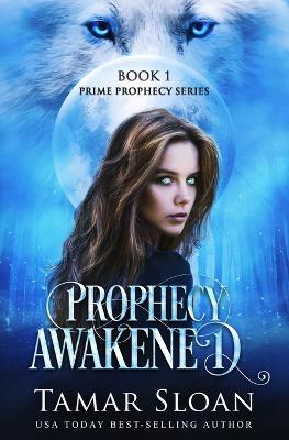 Cover of Prophecy Awakened
