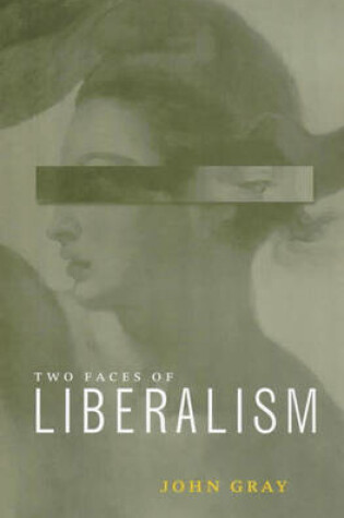 Cover of Two Faces of Liberalism