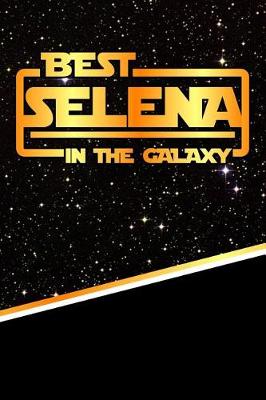 Book cover for Best Selena in the Galaxy