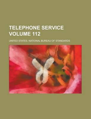 Book cover for Telephone Service Volume 112