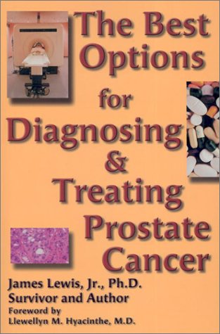 Book cover for The Best Options for Diagnosing and Treating Prostate Cancer