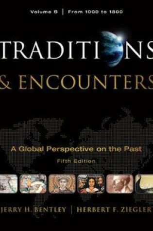 Cover of Traditions & Encounters, Volume B: From 1000 to 1800