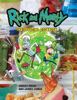 Cover of Rick & Morty: The Official Cookbook