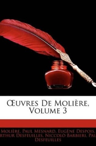 Cover of Uvres de Moli Re, Volume 3
