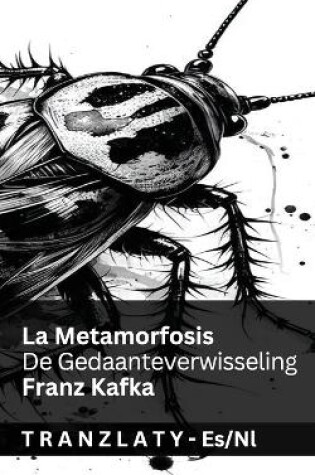 Cover of La Metamorfosis / De Gedaanteverwisseling