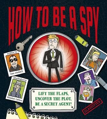 Book cover for How To Be a Spy