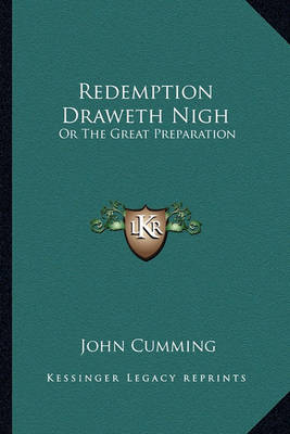 Book cover for Redemption Draweth Nigh