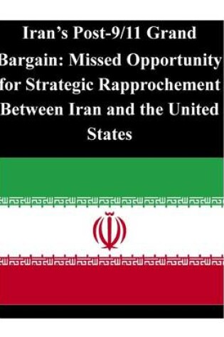 Cover of Iran's Post-9/11 Grand Bargain