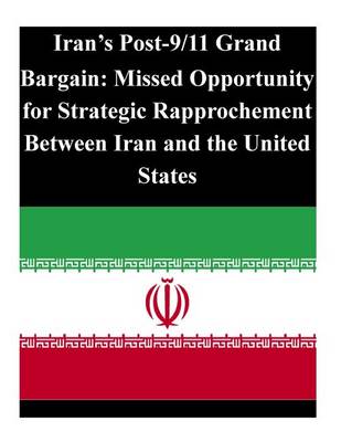 Book cover for Iran's Post-9/11 Grand Bargain