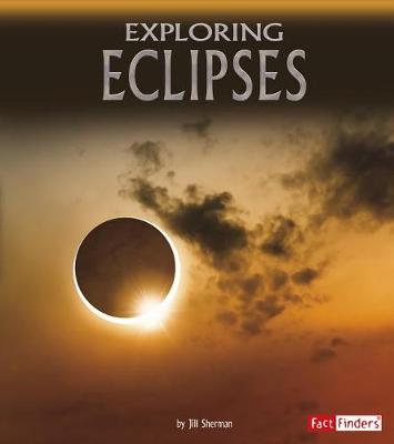 Book cover for Exploring Eclipses (Discover the Night Sky)