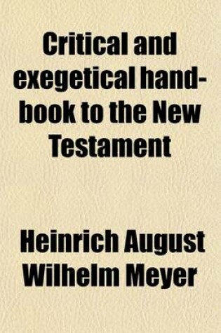 Cover of Critical and Exegetical Hand-Book to the New Testament Volume 12