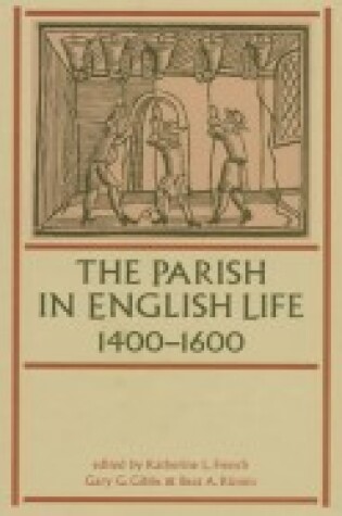 Cover of The Parish in English Life, 1400-1640