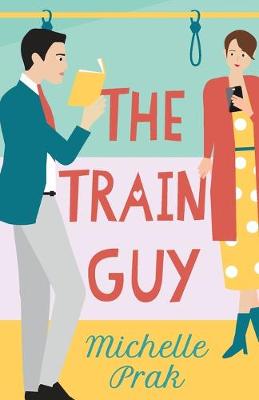 Book cover for The Train Guy