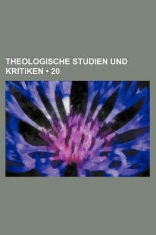 Cover of Theologische Studien Und Kritiken (20 )