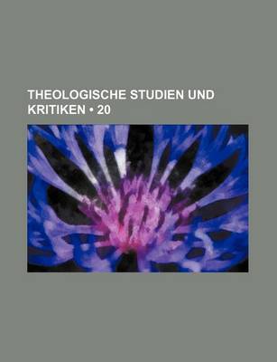 Book cover for Theologische Studien Und Kritiken (20 )